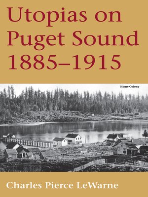 cover image of Utopias on Puget Sound, 1885-1915